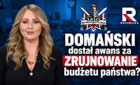 DOMAŃSKI dostał awans za ZRUJNOWANIE budżetu państwa? | M. Borkowska | Bitwa Polityczna