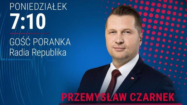 Przemysław Czarnek był gościem Radia Republika
