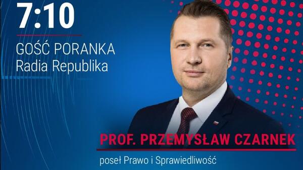Przemysław Czarnek był gościem Radia Republika