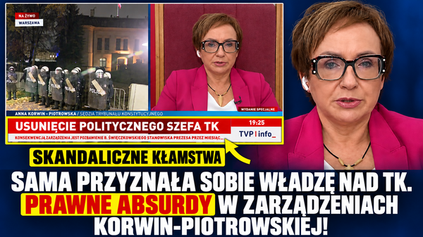 Sama przyznała sobie władzę nad TK? Prawne absurdy w zarządzeniach Korwin-Piotrowskiej