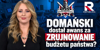 DOMAŃSKI dostał awans za ZRUJNOWANIE budżetu państwa? | M. Borkowska | Bitwa Polityczna